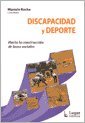 Discapacidad y deporte (spanish edition)