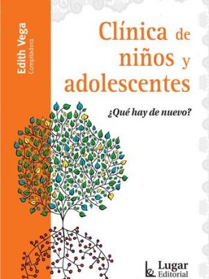 9789508924896_clinica-de-ninos-y-adolescentes_front-1.jpg Clínica de niños y adolescentes