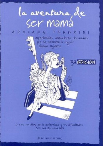 La aventura de ser mamá