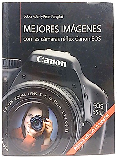 Mejores imágenes con las cámaras réflex canon eos.