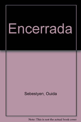 Encerrada (spanish edition)