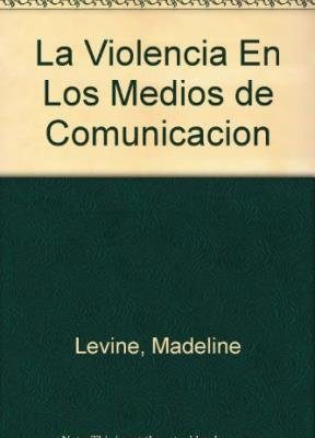 La violencia en los medios de comunicacion