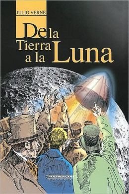 9789583006791_de-la-tierra-a-la-luna-spanish-edition_front-1.jpg De la tierra a la luna (spanish edition)