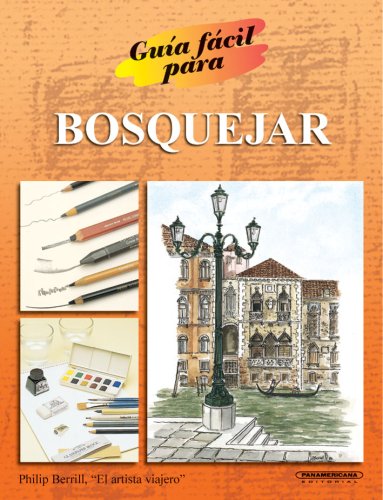 9789583015519_guia-facil-para-bosquejar-guia-facil-para-easy-guide-to-sketching-spanish-edition_front-1.jpg Guia facil para bosquejar (guia facil para / easy guide to sketching) (spanish edition)