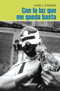 9789583026386_con-la-luz-que-me-queda-basta-solo-para-adultos-only-for-adults-spanish-edition_front-2.jpg Con la luz que me queda basta (solo para adultos / only for adults) (spanish edition)