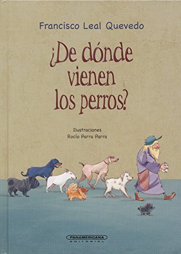¿de dónde vienen los perros? (spanish edition)