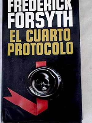 El cuarto protocolo