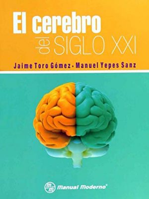 El cerebro del siglo xxi
