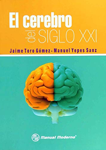 El cerebro del siglo xxi