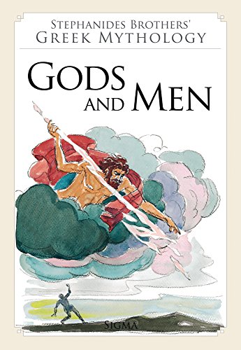 Gods and men (stephanides brothers' greek mythology)