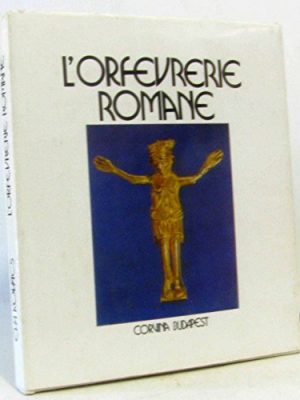 9789631344165_lorfevrerie-romane-en-hongrie_front-2.jpg L'orfèvrerie romane en hongrie