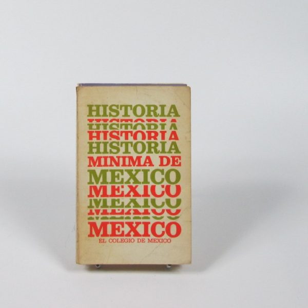 Historia mínima de mexico