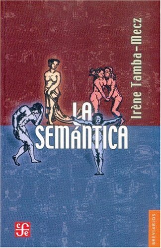 La semántica (breviarios) (spanish edition)