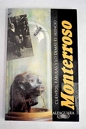 Cuentos, fábulas y lo demás es silencio