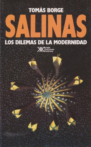 Salinas: los dilemas de la modernidad (spanish edition)