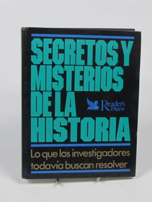 Secretos y misterios de la historia