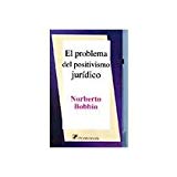 El problema del positivismo jurídico