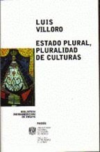 Estado plural, pluralidad de culturas / state plural, plurality of cultures (spanish edition)