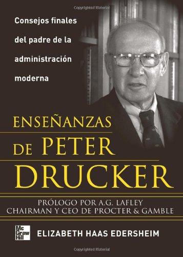 Enseñanzas de peter drucker (spanish edition)