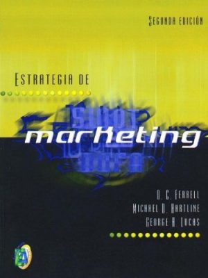 Estrategia de marketing 2b: edicion (spanish edition)