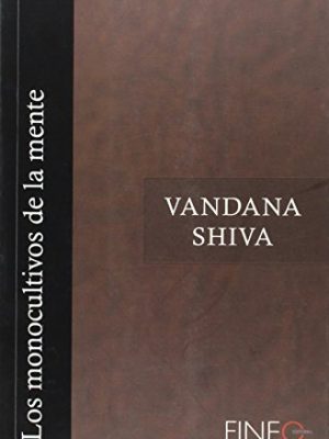 9789709957037_los-monocultivos-de-la-mente_front-1.jpg Los monocultivos de la mente