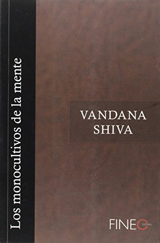 9789709957037_los-monocultivos-de-la-mente_front-1.jpg Los monocultivos de la mente