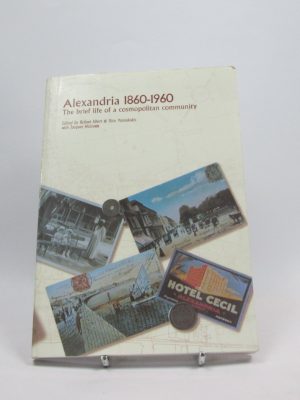 Alexandria 1860-1960- the brief life of a cosmopolitan community
