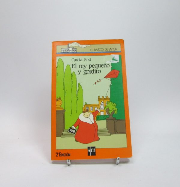 9789788422655_el-rey-pequeno-y-gordito_front-3.jpg El rey pequeño y gordito