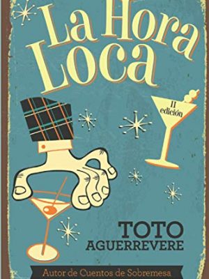 9789801269519_la-hora-loca-spanish-edition_front-1.jpg La hora loca (spanish edition)