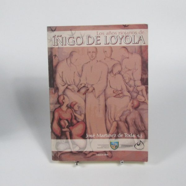 Los años riojanos de íñigo de loyola