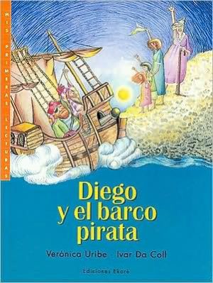 9789802571307_diego-y-el-barco-pirata-mis-primeras-lecturas-spanish-edition_front-1.jpg Diego y el barco pirata (mis primeras lecturas) (spanish edition)