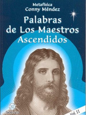 Palabras de los maestros ascendidos. vol. ii (spanish edition)