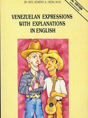 Venezuelan expressions with explanations in english