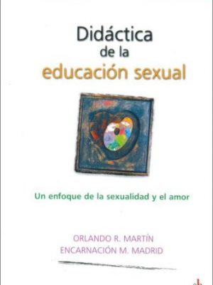 Didactica de la educacion sexual (spanish edition)