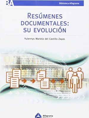 Resumenes documentales: su evolucion