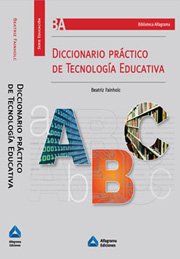 9789871305513_diccionario-practico-de-tecnologia-educativa_front-1.jpg Diccionario practico de tecnologia educativa