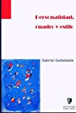 9789871432493_personalidad-cuadro-y-estilo_front-1.jpg Personalidad cuadro y estilo