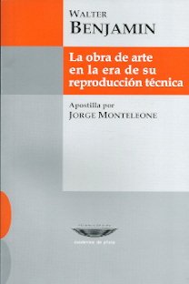 Obra de arte en la era de su reproducción técnica, la