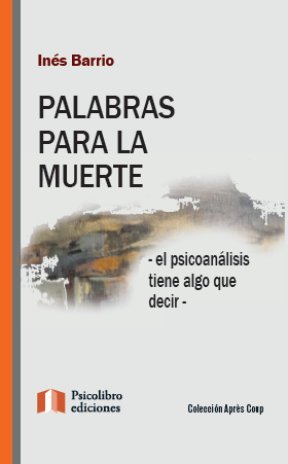 9789871848409_palabras-para-la-muerte_front-1.jpg Palabras para la muerte