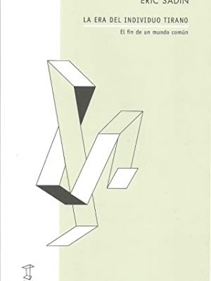 9789874822642_era-del-individuo-tirano_front-1.jpg Era del individuo tirano