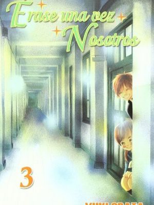 Erase una vez nosotros 3 / once upon a time (spanish edition)