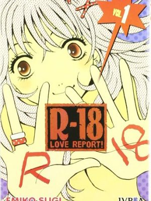 R-18 love report 1 (spanish edition)