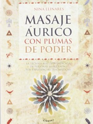 Masaje aurico con plumas de poder