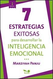 9789876670302_7-estrategias-exitosas-para-desarrollar-la-inteligencia-emocional-7-successful-strategies-to-promo_front-1.jpg 7 estrategias exitosas para desarrollar la inteligencia emocional / 7 successful strategies to promote emotional intelligence in the classroom (ideas para / ideas for) (spanish edition)