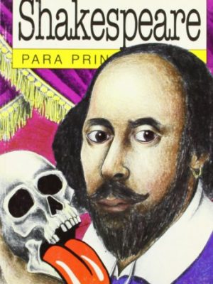 9789879065525_shakespeare-para-principiantes-shakespeare-for-beginners-spanish-edition_front-1.jpg Shakespeare para principiantes / shakespeare for beginners (spanish edition)