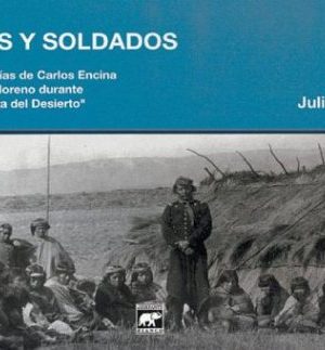 The indios y soldados (spanish edition)