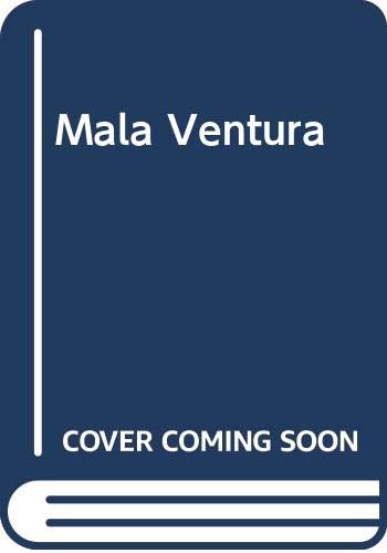 Mala ventura (spanish edition)