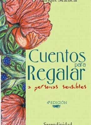Cuentos para regalar a personas sensibles (spanish edition)