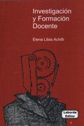 Investigacion y formacion docente (spanish edition)