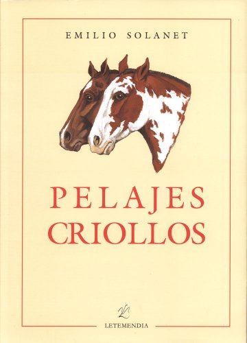 9789879898604_pelajes-criollos-spanish-edition_front-1.jpg Pelajes criollos (spanish edition)